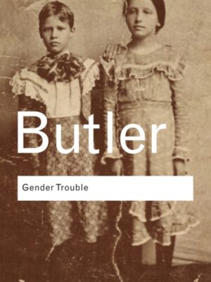 Gender Trouble