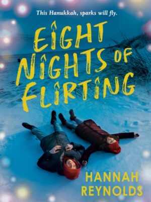 Eight Nights of Flirting
