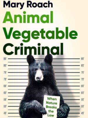 Animal Vegetable Criminal