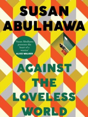 Against the Loveless World