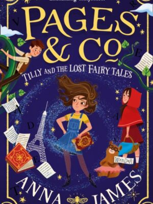 Pages & Co.: Tilly and the Lost Fairy Tales