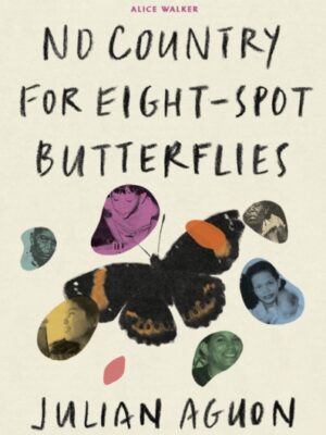 No Country for Eight-Spot Butterflies
