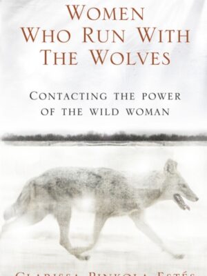 Women Who Run With The Wolves