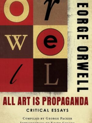 All Art Is Propaganda