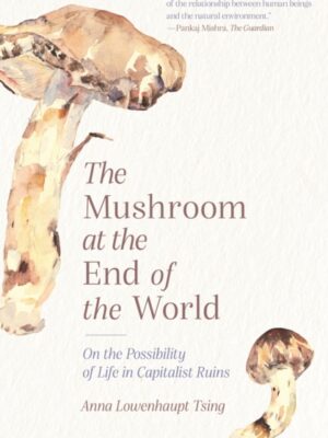The Mushroom at the End of the World