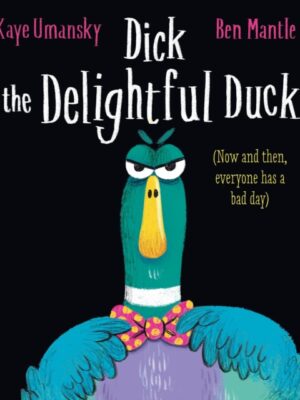 Dick the Delightful Duck
