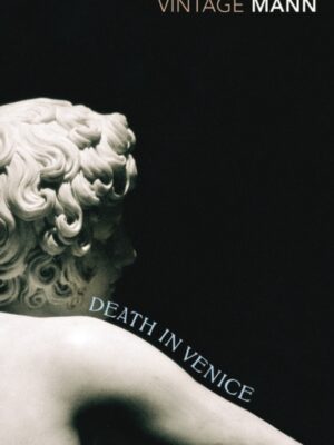 Death In Venice And Other Stories