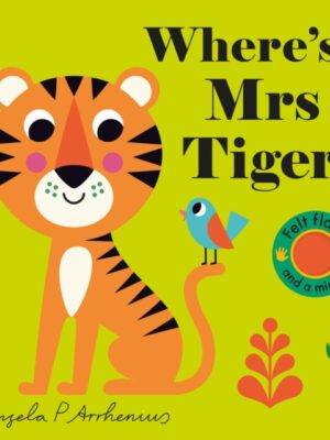 Where's Mrs Tiger?