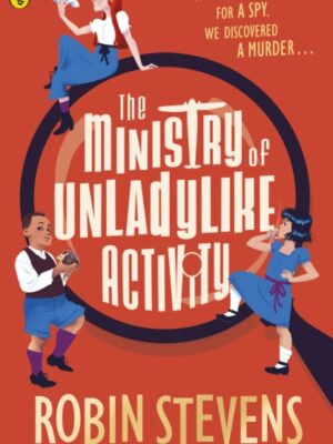 The Ministry of Unladylike Activity