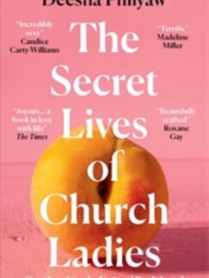 The Secret Lives of Church Ladies