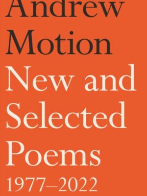 New and Selected Poems 1977-2022