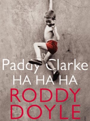 Paddy Clarke Ha Ha Ha