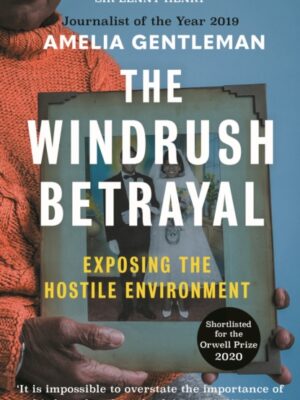 The Windrush Betrayal