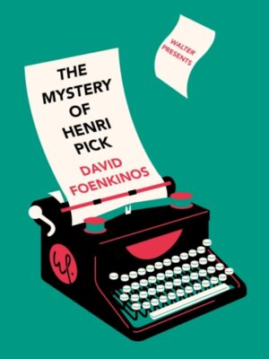 The Mystery of Henri Pick