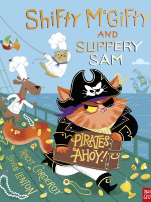 Shifty McGifty and Slippery Sam: Pirates Ahoy!