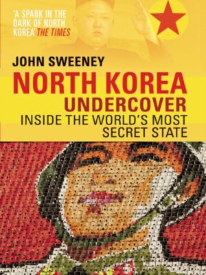 North Korea Undercover