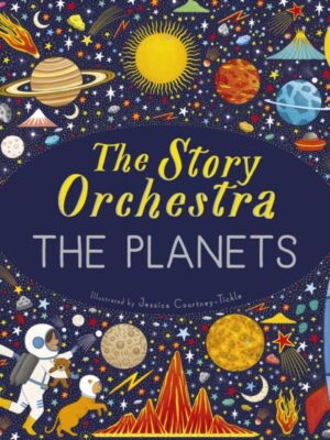 The Story Orchestra: The Planets