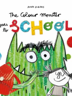 The Colour Monster Goes to School