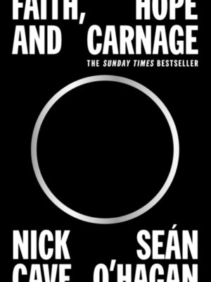 Faith, Hope and Carnage