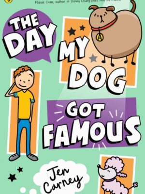 The Day My Dog Got Famous