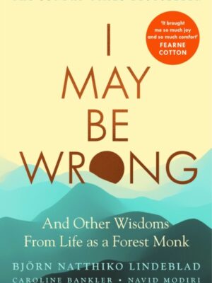 I May Be Wrong