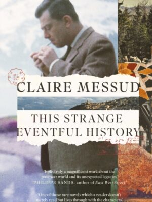 This Strange Eventful History