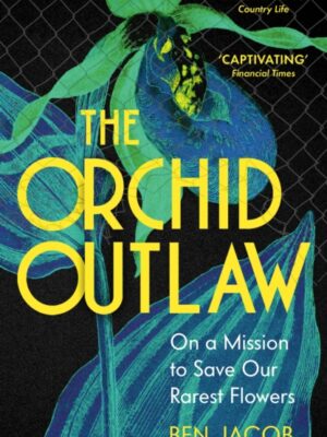 The Orchid Outlaw