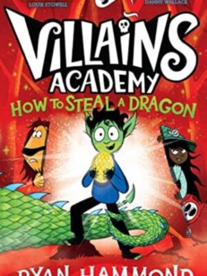 How To Steal a Dragon
