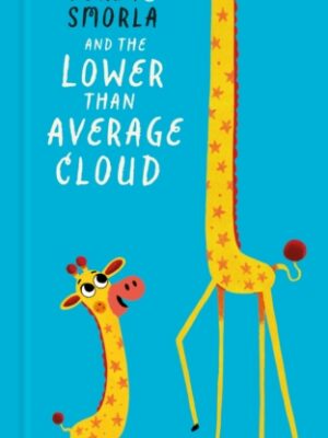 Torla and Smorla and The Lower Than Average Cloud