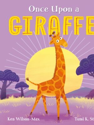 African Stories: Once Upon a Giraffe