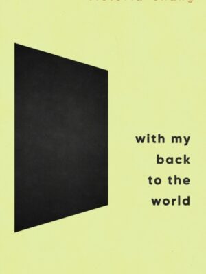 With My Back to the World