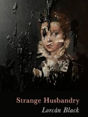 Strange Husbandry