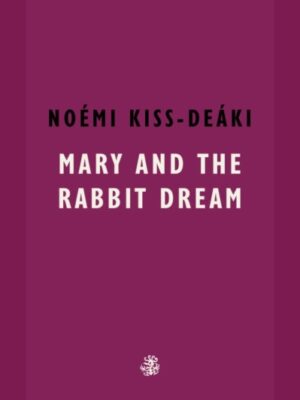 Mary and The Rabbit Dream