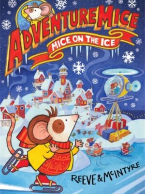Adventuremice: Mice on the Ice
