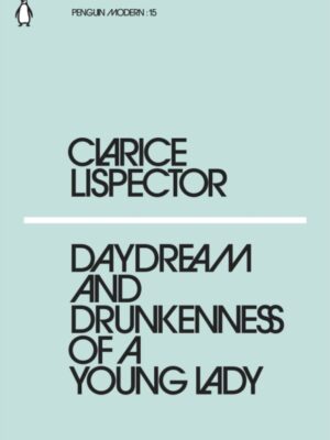 Daydream and Drunkenness of a Young Lady