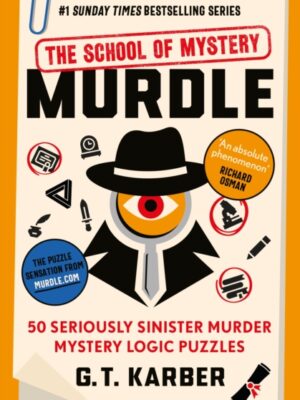 Murdle: The School of Mystery: THE SUNDAY TIMES BESTSELLING SERIES