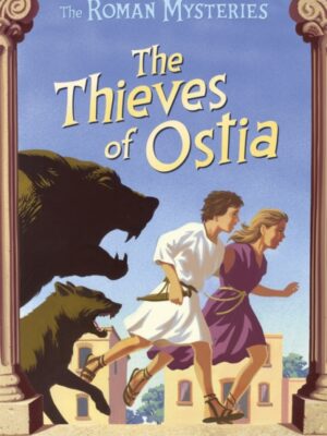 The Roman Mysteries: The Thieves of Ostia