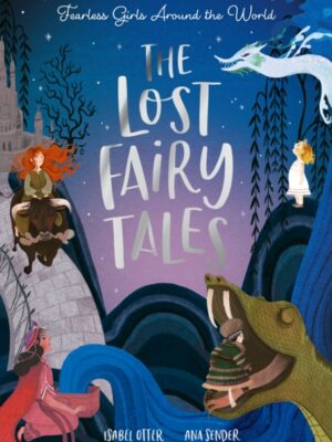 The Lost Fairy Tales