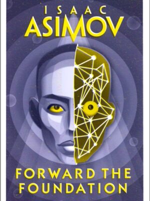 Forward the Foundation : Book 2