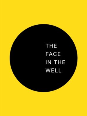 The Face in the Well