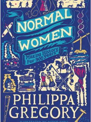 Normal Women : Making History for 900 Years