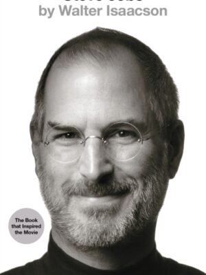 Steve Jobs : The Exclusive Biography