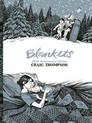 Blankets : 20th Anniversary Edition