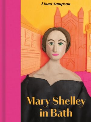 Mary Shelley in Bath