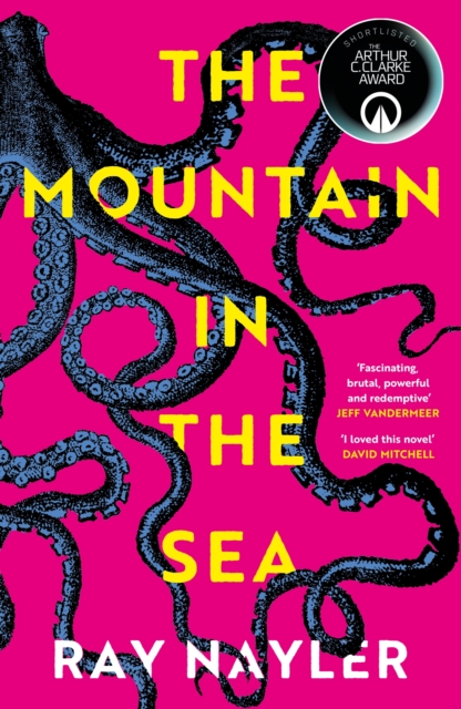 The Mountain in the Sea : Shortlisted for the 2024 Arthur C. Clarke Award