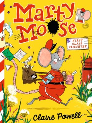 Marty Moose: First Class Mischief