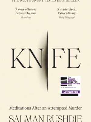 Knife : Meditations After an Attempted Murder