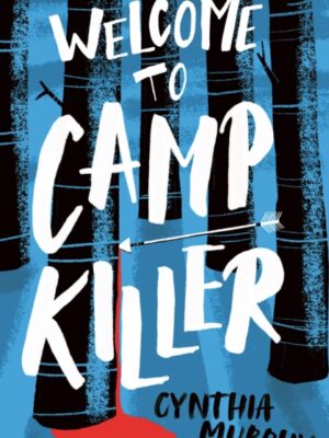 Welcome to Camp Killer
