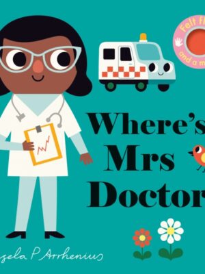 Where's Mrs Doctor?