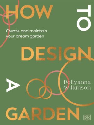 How to Design a Garden